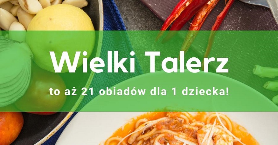 Wielki Talerz – program, dzięki któremu potrzebujące dzieci codziennie otrzymują posiłki .get_the_title().